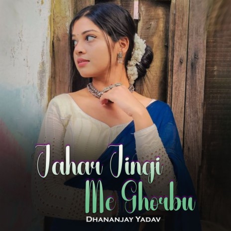 Jahar Jingi Me Ghorbu | Boomplay Music