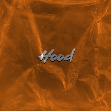 Hood | Boomplay Music