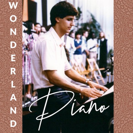 Wonderland Piano | Boomplay Music