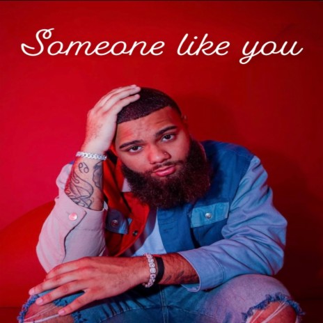 Someone Like You | Boomplay Music