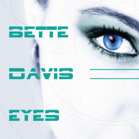 Bette Davis Eyes | Boomplay Music