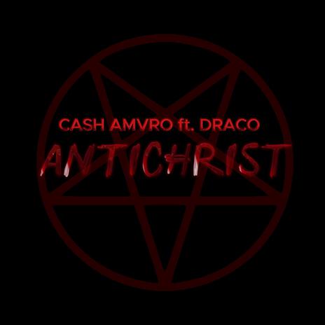 ANTICHRIST ft. Draco & epon | Boomplay Music