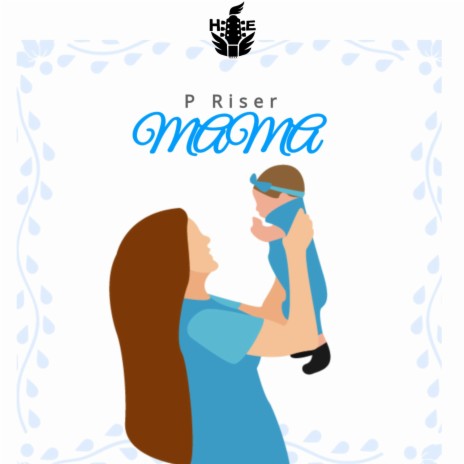 Mama By P Riser ft. Liamz G