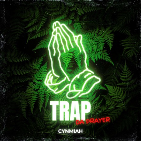 Trap Da Prayer (E Don Teh) | Boomplay Music