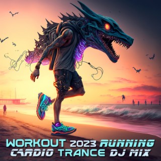 Workout 2023 Running Cardio Trance (DJ Mix)