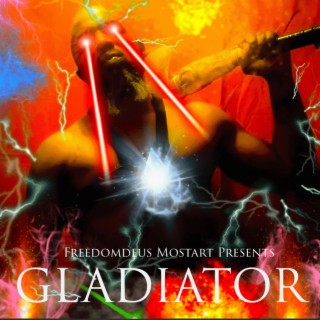 Freeworld of the Mind Presents GLADIATOR