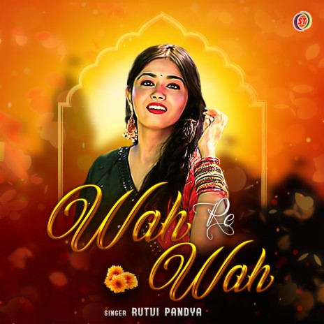 Wah Re Wah (Gujarati) | Boomplay Music
