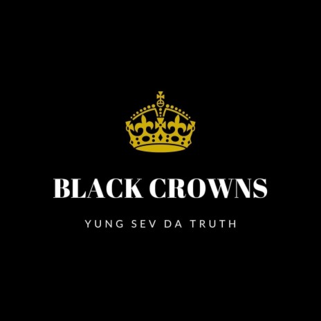 Black Crowns | Boomplay Music