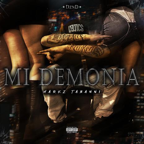 MI DEMONIA | Boomplay Music