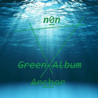 n0n (Green Album)