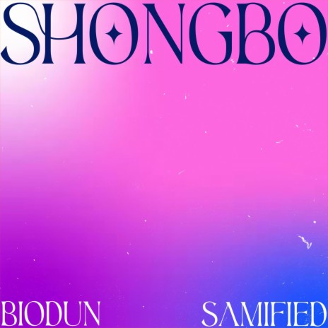 Shongbo ft. Samified | Boomplay Music