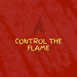 Control The Flame