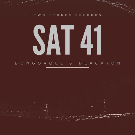 SAT 41 Dub ft. Blackton | Boomplay Music