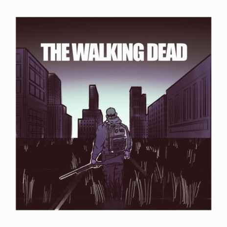 The Walking Dead | Boomplay Music
