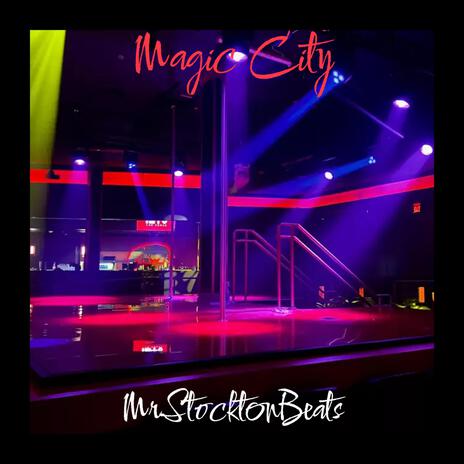 Magic City (Instrumental) | Boomplay Music