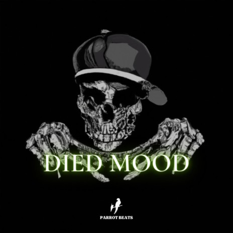 Died Mood | Boomplay Music