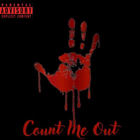 Count Me Out (Hold On)