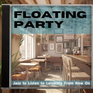 Jazz to Listen to Leisurely from Now on