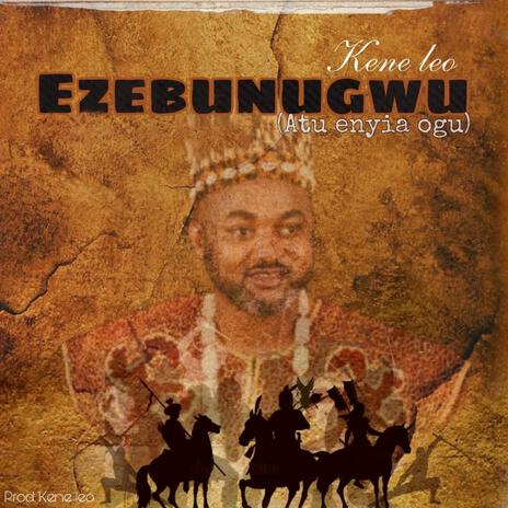 EZEBUNUGWU | Boomplay Music