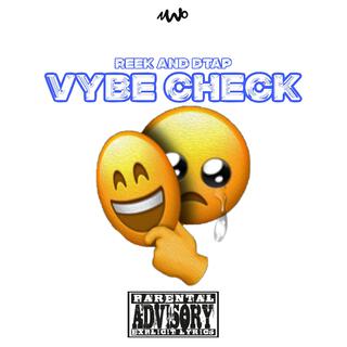 Reek & Dtap : VYBE CHECK, Vol. 2