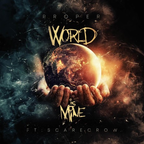 World Is Mine ft. The Scarecrow | Boomplay Music