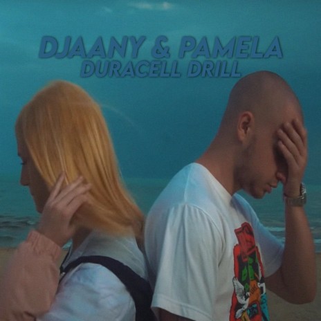 Duracell Drill ft. PAMELA | Boomplay Music