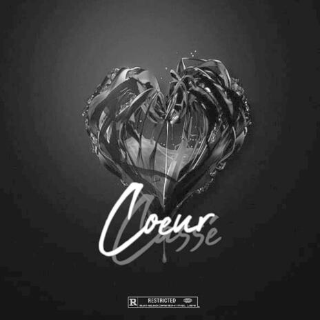 Coeur cassé | Boomplay Music