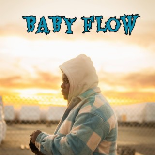 Baby Flow