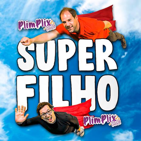 Super Filho | Boomplay Music