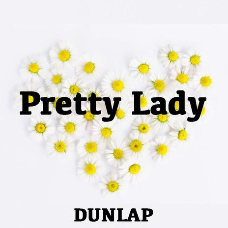 Pretty Lady | Boomplay Music