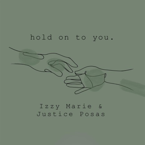 Hold On To You (Demo) ft. Izzy Marie | Boomplay Music