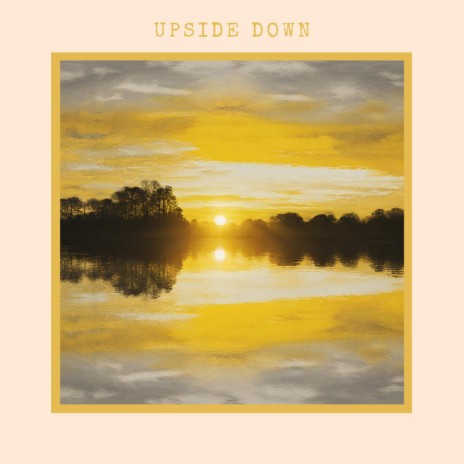 Upside down | Boomplay Music