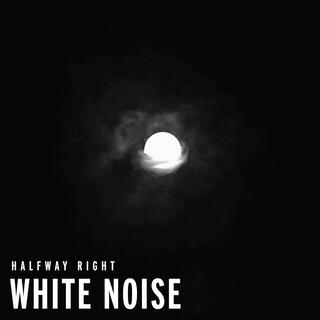 White Noise lyrics | Boomplay Music