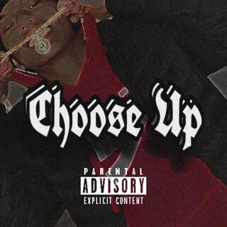 Choose Up