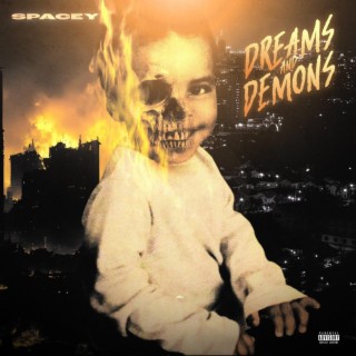 Dreams & Demons