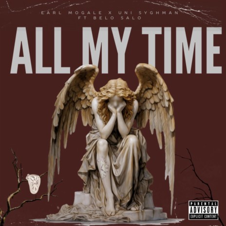 All my time ft. Uni Syghman & BELO SALO | Boomplay Music