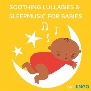 Soothing Lullabies & Sleep Music For Babies (instrumental)