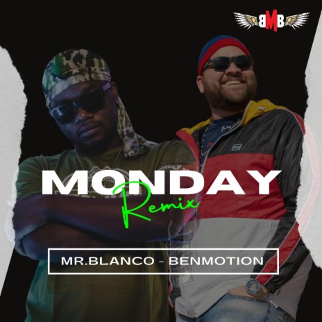 Monday (French Remix) ft. BenMotion | Boomplay Music