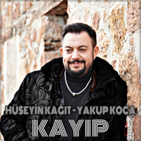 Kayıp ft. Yakup Koca | Boomplay Music