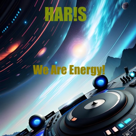 We Are Energy! (Pop DnB Edit)