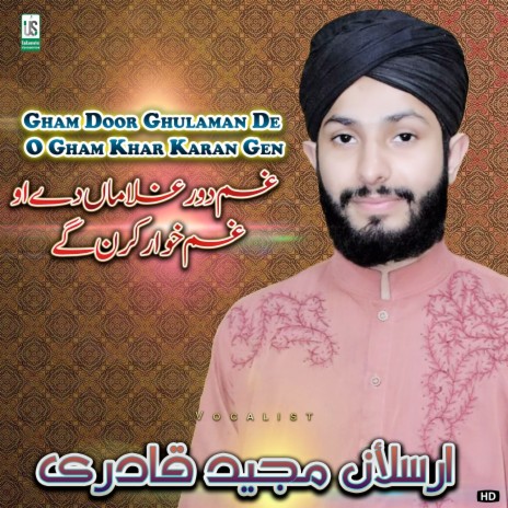 Gham Door Ghulaman De O Gham Khar Karan Gen | Boomplay Music