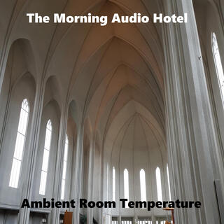 Ambient Room Temperature