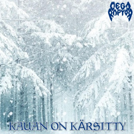 Kauan on Kärsitty | Boomplay Music