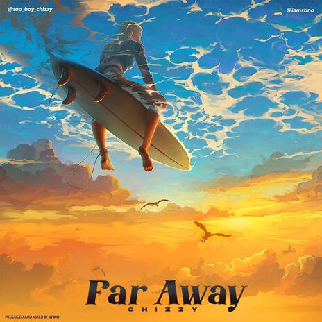 Faraway | Boomplay Music