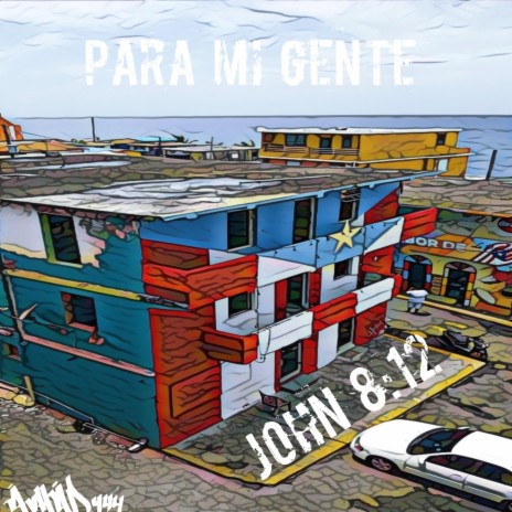 Para Mi Gente (John 8:12) | Boomplay Music