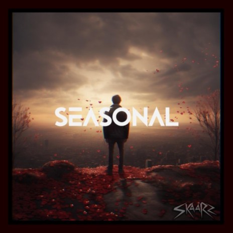 SEASONAL | Boomplay Music