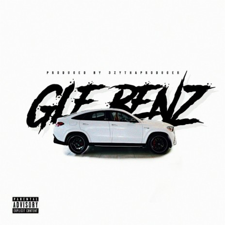 GLE Benz | Boomplay Music