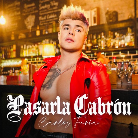 Pasarla Cabrón | Boomplay Music