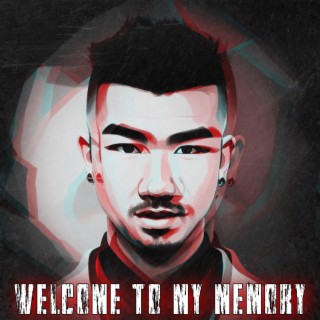 Welcome to My Memory | Boomplay Music
