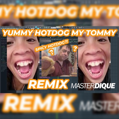 Yummy Hotdog My Tommy
